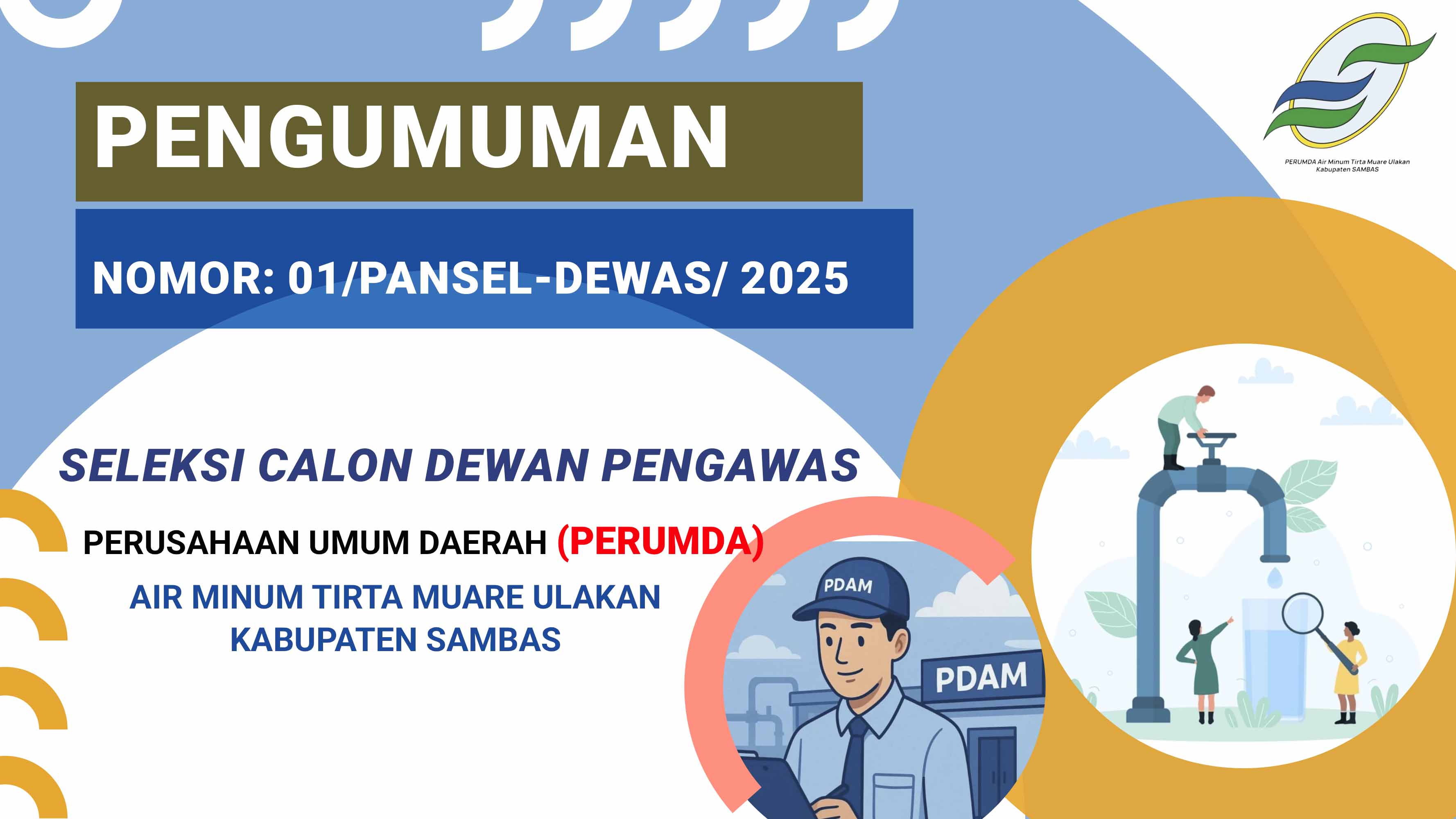 SELEKSI CALON DEWAN PENGAWAS PERUSAHAAN UMUM DAERAH AIR MINUM TIRTA MUARE ULAKAN KABUPATEN SAMBAS