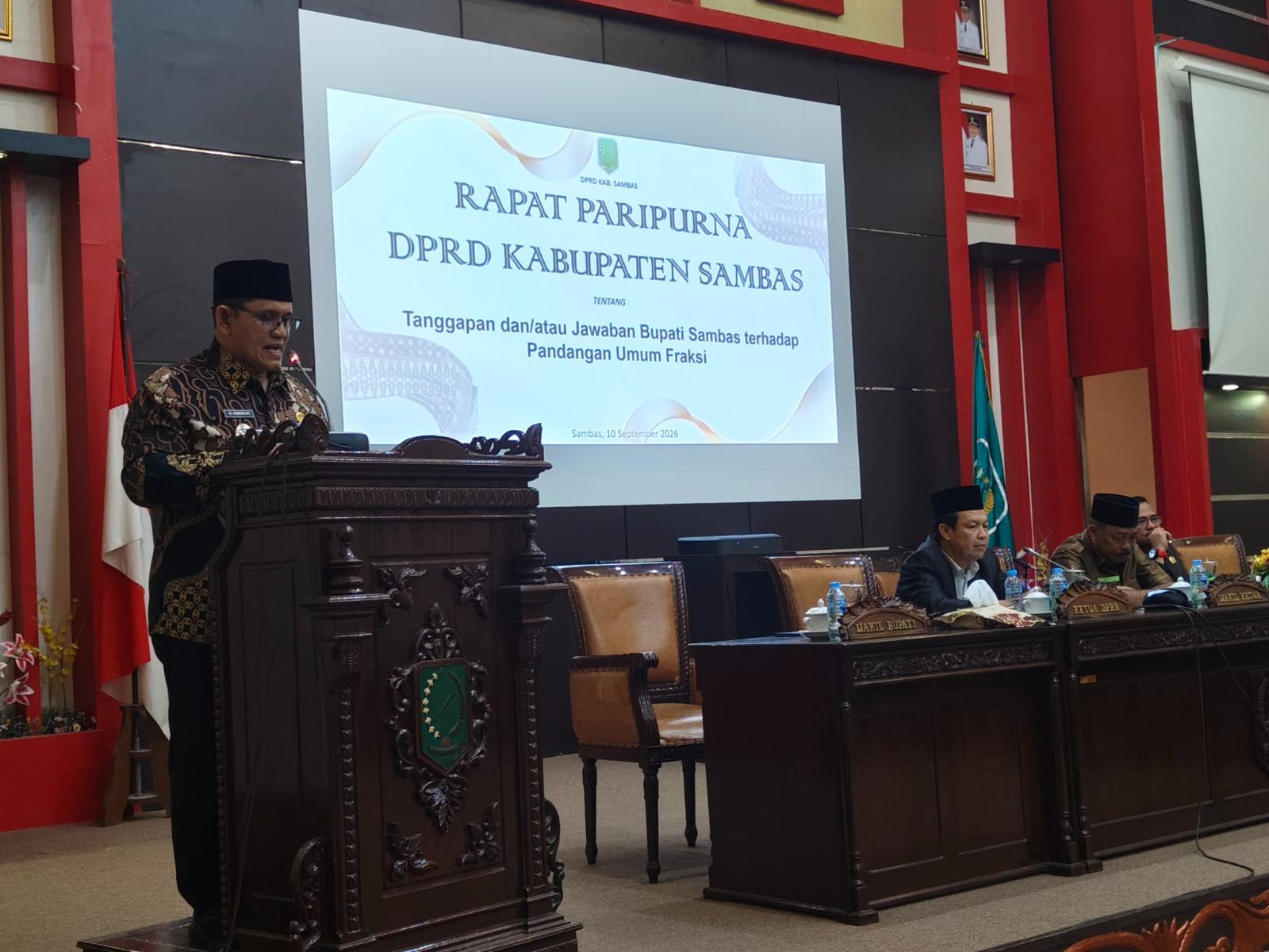 Perkuat Kemitraan Strategis, Pemkab Sambas Sampaikan Jawaban Atas Pandangan Umum Fraksi Tentang Perubahan APBD 2026
